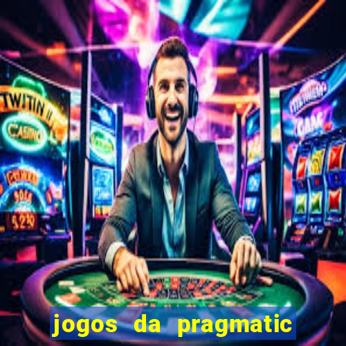 jogos da pragmatic que mais pagam